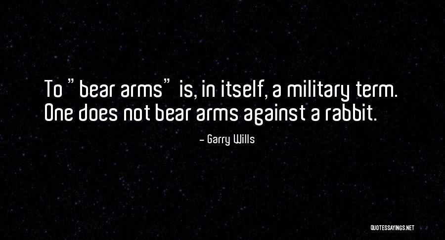 Does A Bear Quotes By Garry Wills Does A Bear Quotes By Garry Wills