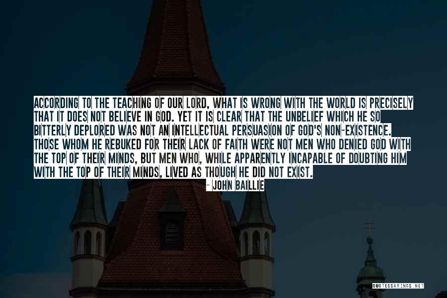 Does God Exist Quotes By John Baillie Does God Exist Quotes By John Baillie