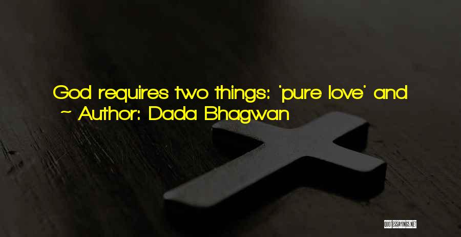 Does God Really Exist Quotes By Dada Bhagwan