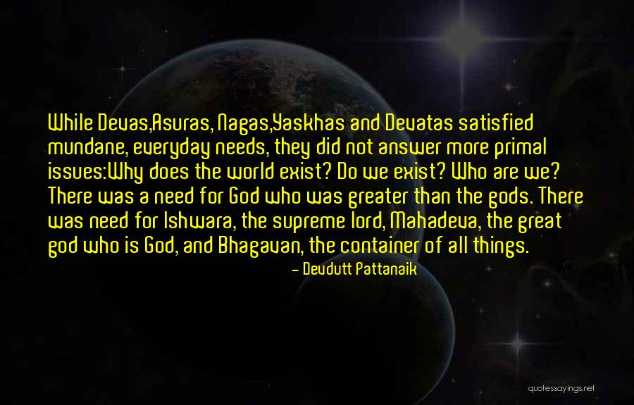 Does God Really Exist Quotes By Devdutt Pattanaik