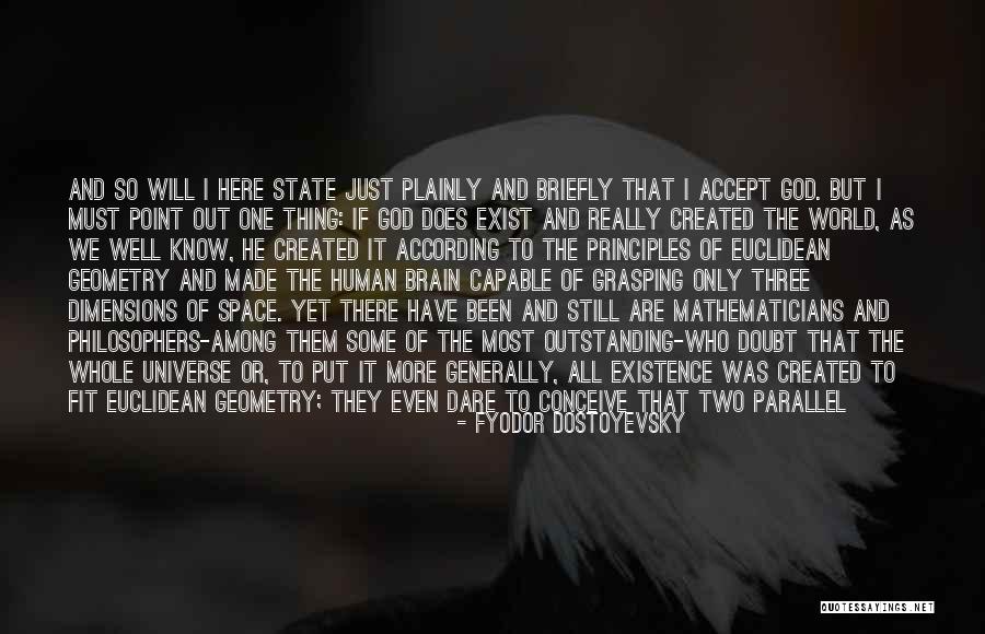 Does God Really Exist Quotes By Fyodor Dostoyevsky Does God Really Exist Quotes By Fyodor Dostoyevsky