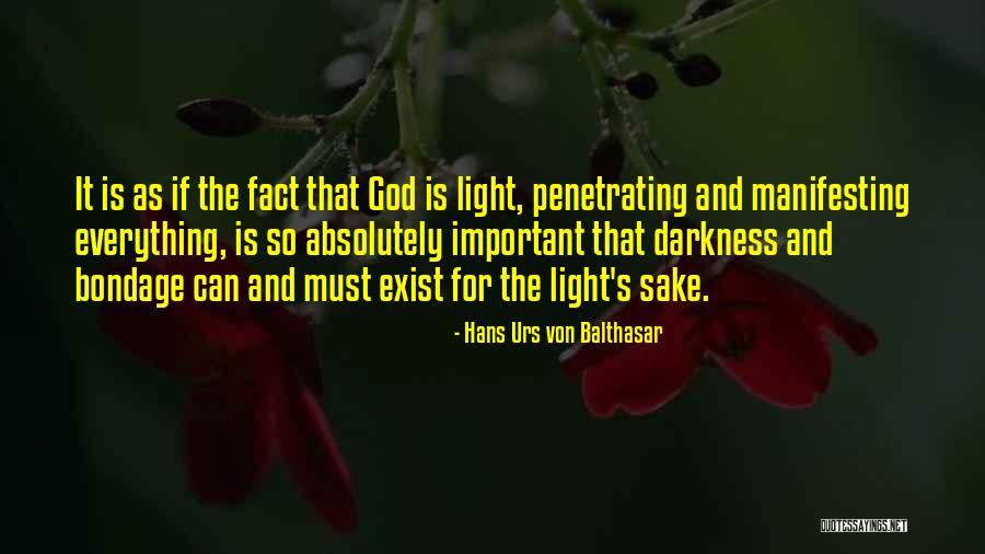 Does God Really Exist Quotes By Hans Urs Von Balthasar