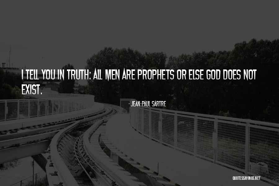Does God Really Exist Quotes By Jean-Paul Sartre Does God Really Exist Quotes By Jean-Paul Sartre
