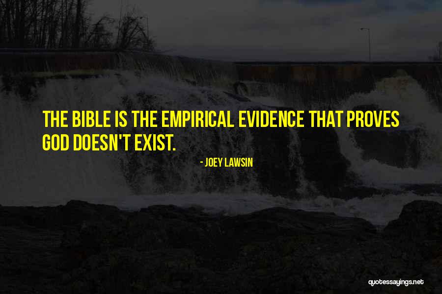 Does God Really Exist Quotes By Joey Lawsin Does God Really Exist Quotes By Joey Lawsin