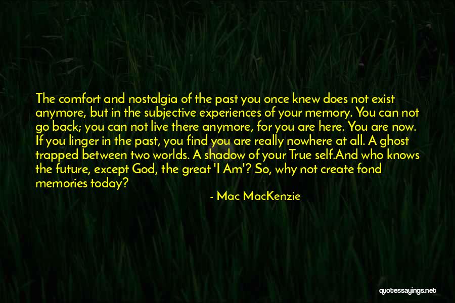 Does God Really Exist Quotes By Mac MacKenzie Does God Really Exist Quotes By Mac MacKenzie