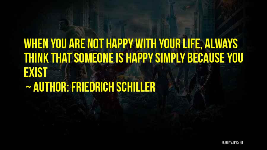 Does Happiness Exist Quotes By Friedrich Schiller