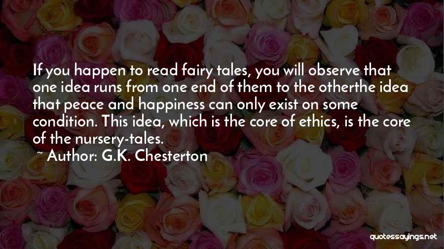 Does Happiness Exist Quotes By G.K. Chesterton