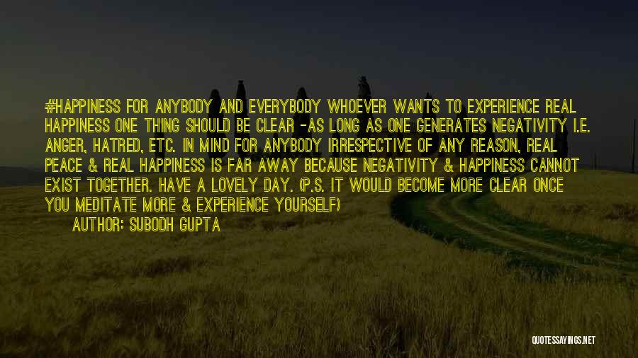 Does Happiness Exist Quotes By Subodh Gupta