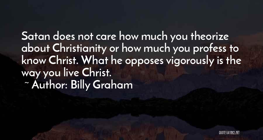 Does He Care Quotes By Billy Graham