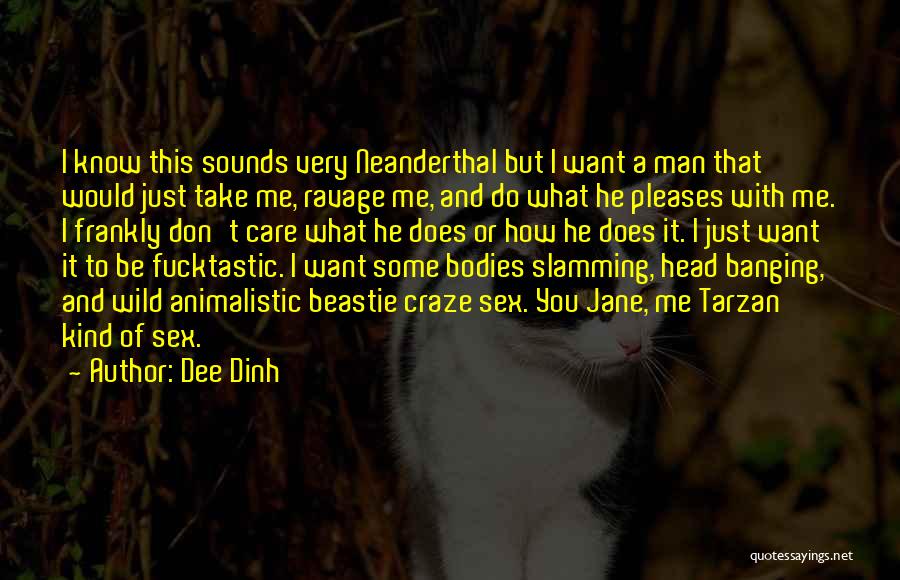 Does He Care Quotes By Dee Dinh
