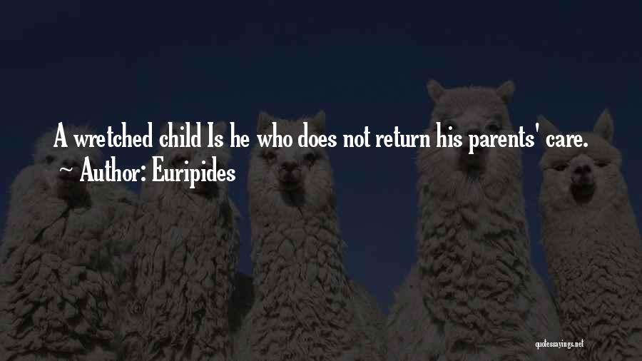 Does He Care Quotes By Euripides