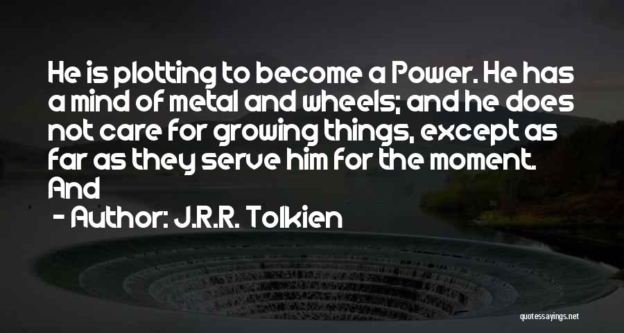 Does He Care Quotes By J.R.R. Tolkien