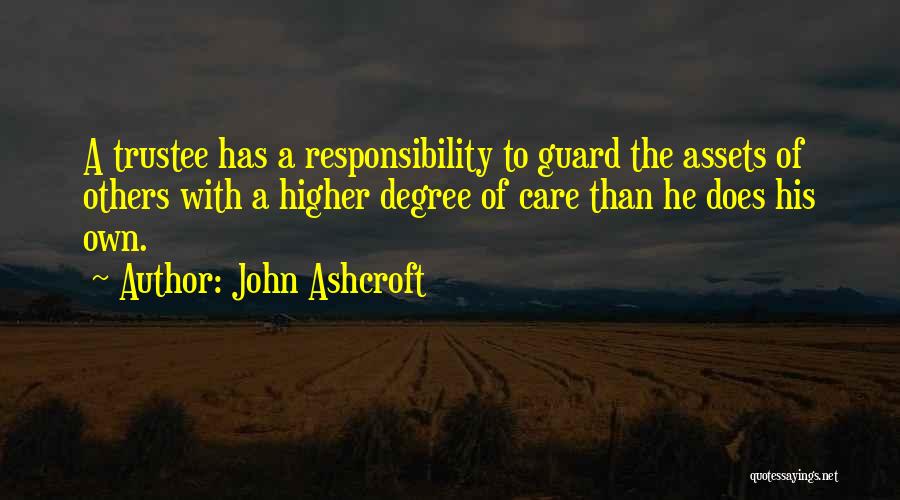 Does He Care Quotes By John Ashcroft