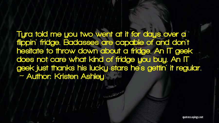 Does He Care Quotes By Kristen Ashley