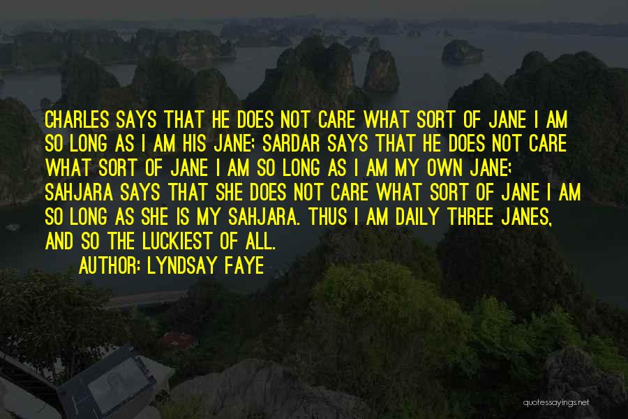 Does He Care Quotes By Lyndsay Faye