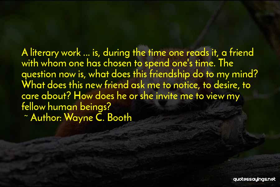 Does He Care Quotes By Wayne C. Booth