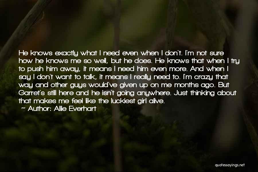 Does He Love Me Quotes By Allie Everhart
