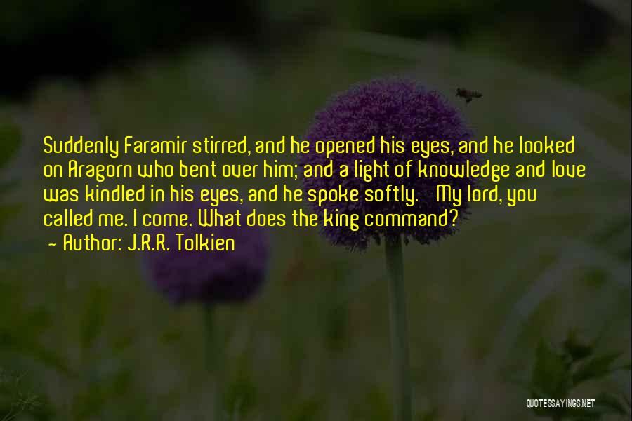 Does He Love Me Quotes By J.R.R. Tolkien