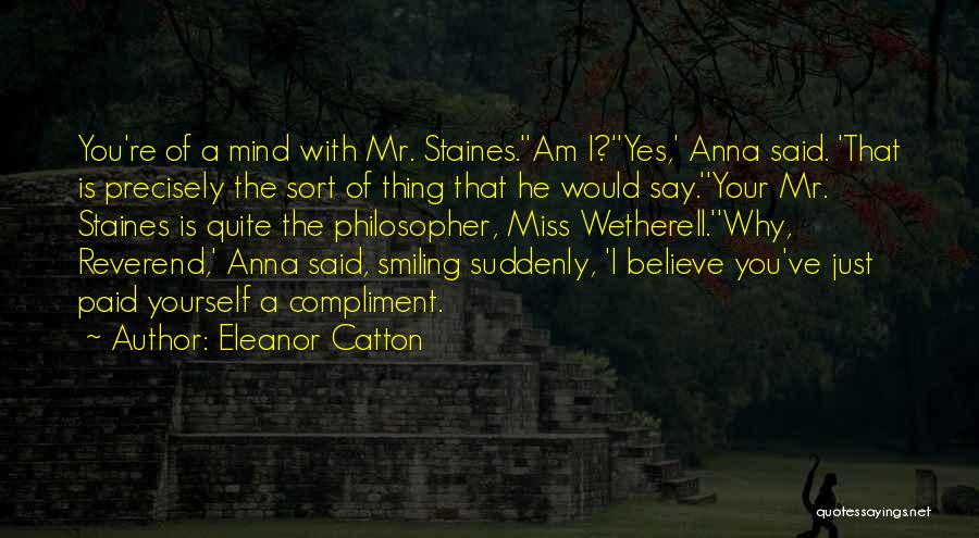 Does He Miss Me Quotes By Eleanor Catton