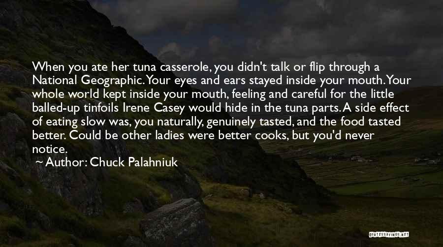 Does He Notice Me Quotes By Chuck Palahniuk