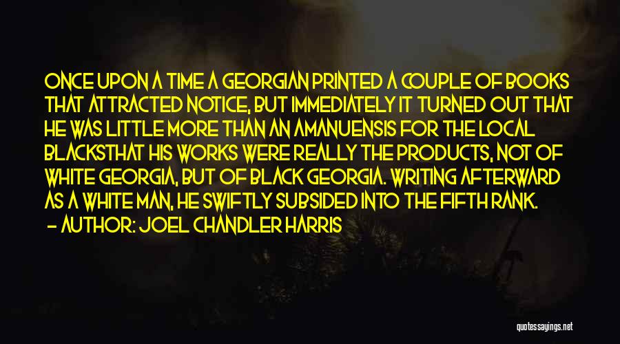 Does He Notice Me Quotes By Joel Chandler Harris