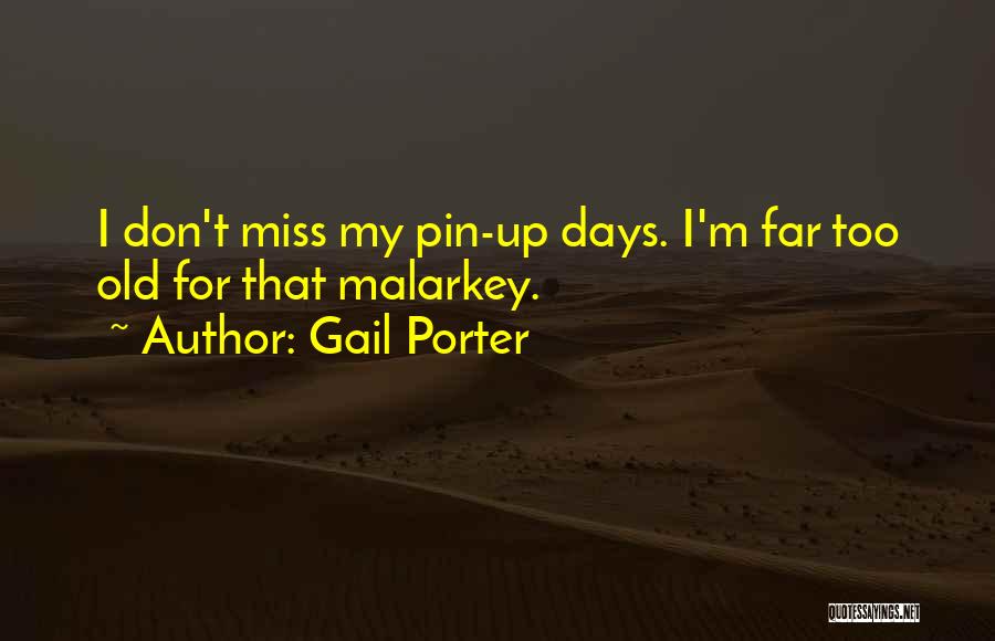 Does He Really Miss Me Quotes By Gail Porter