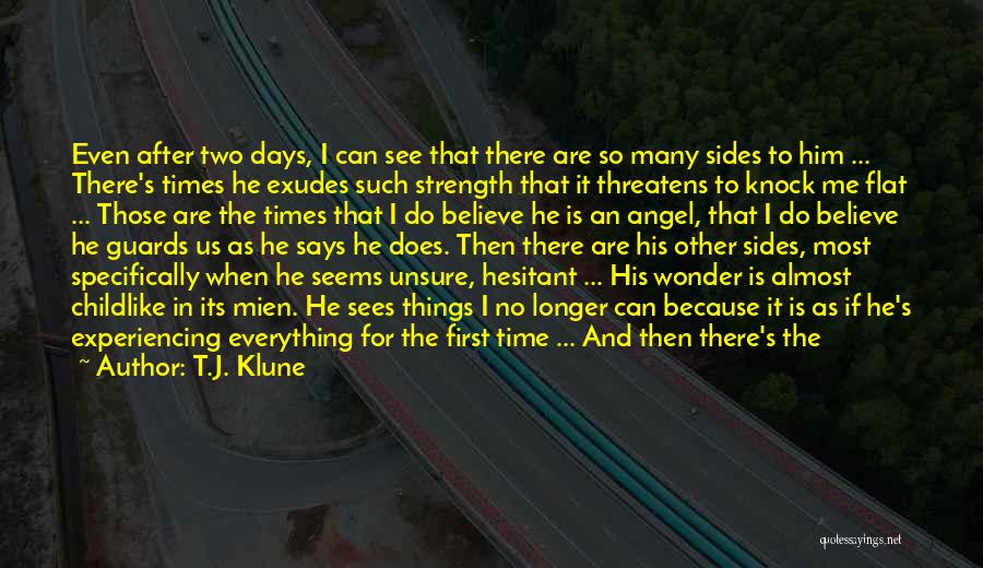 Does He Think About Me Quotes By T.J. Klune
