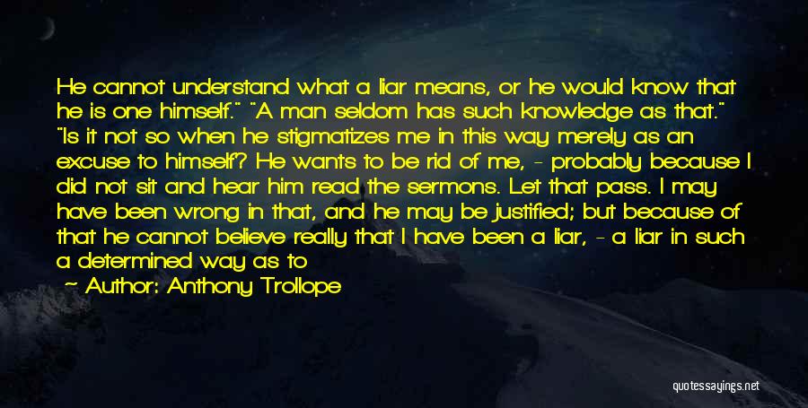 Does He Think Of Me Quotes By Anthony Trollope