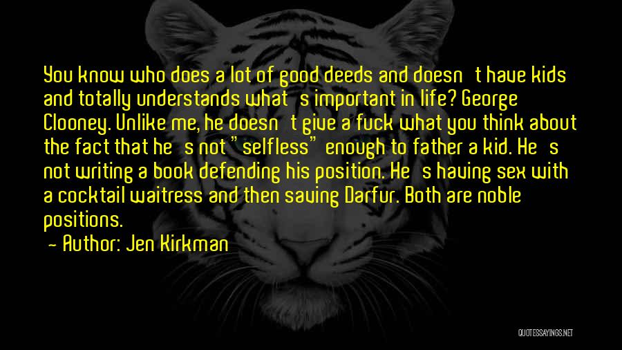 Does He Think Of Me Quotes By Jen Kirkman