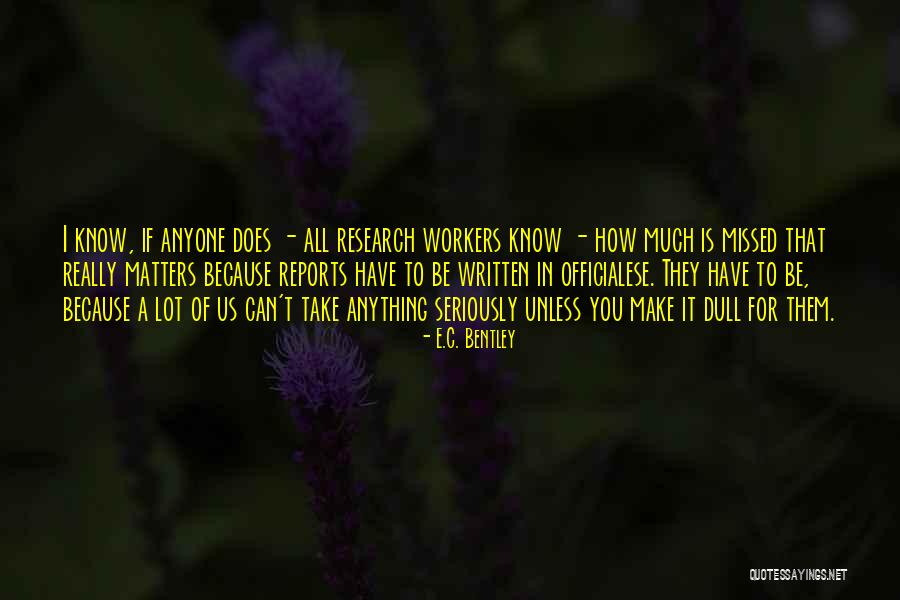 Does It Matter Quotes By E.C. Bentley Does It Matter Quotes By E.C. Bentley