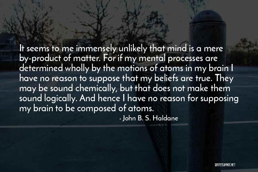 Does It Matter Quotes By John B. S. Haldane Does It Matter Quotes By John B. S. Haldane