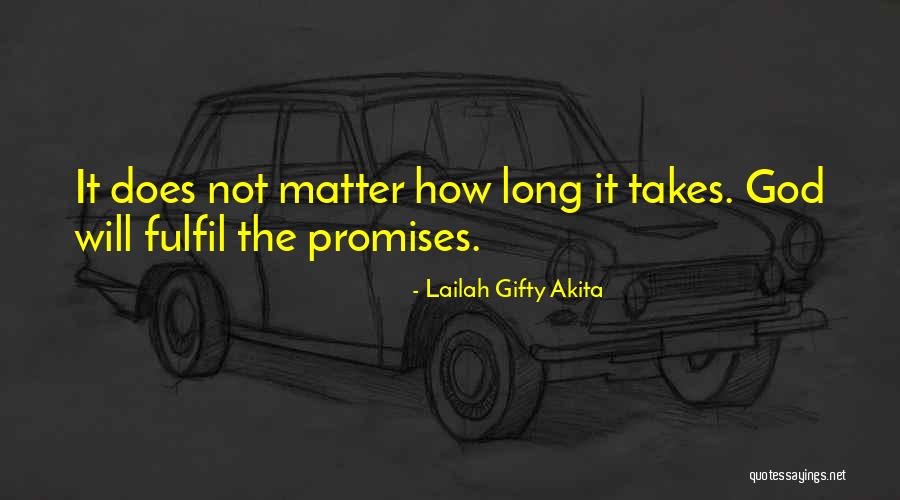Does It Matter Quotes By Lailah Gifty Akita Does It Matter Quotes By Lailah Gifty Akita