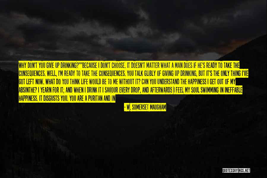 Does It Matter Quotes By W. Somerset Maugham Does It Matter Quotes By W. Somerset Maugham