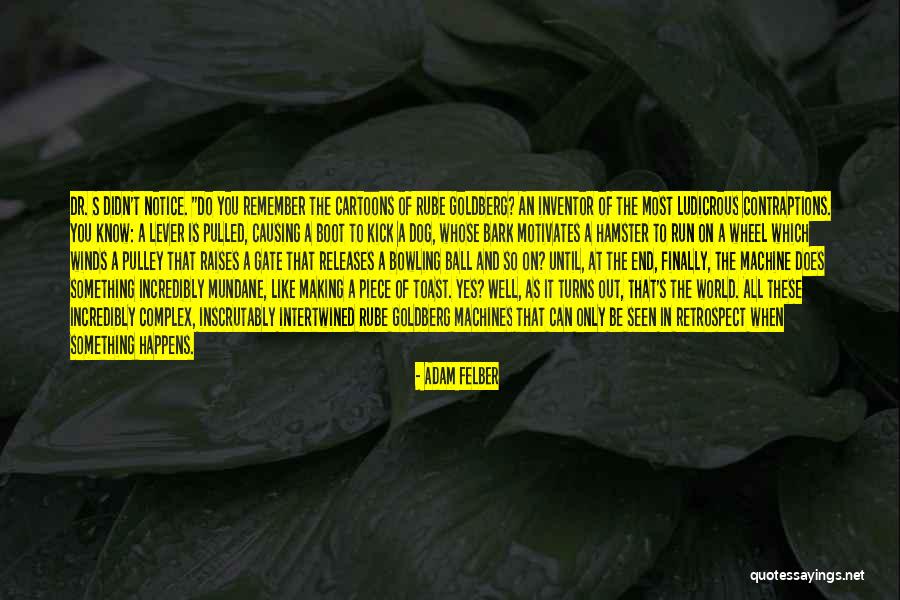 Does It Run Quotes By Adam Felber Does It Run Quotes By Adam Felber