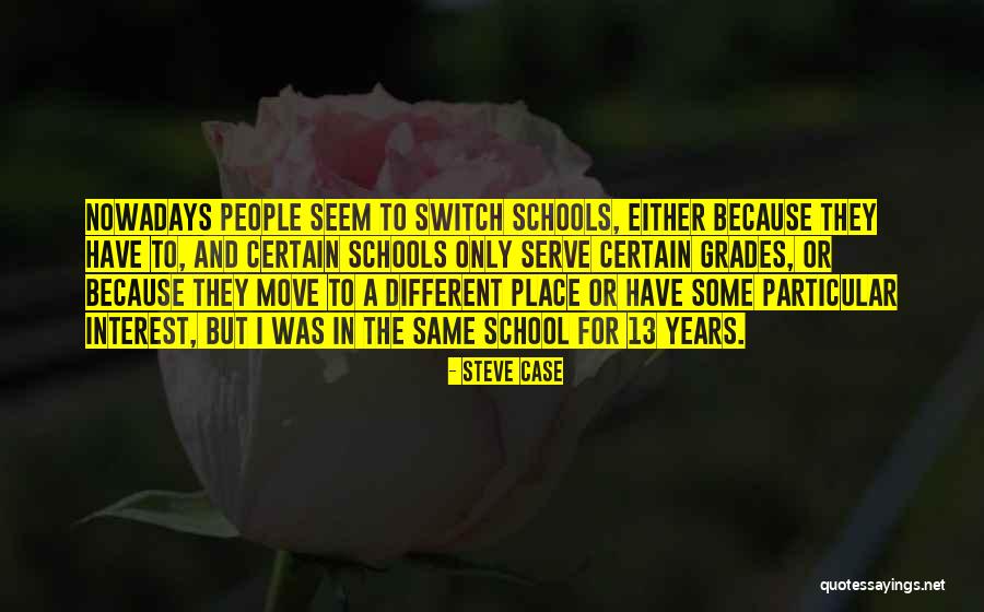 Does It Serve Your Best Interest Quotes By Steve Case Does It Serve Your Best Interest Quotes By Steve Case
