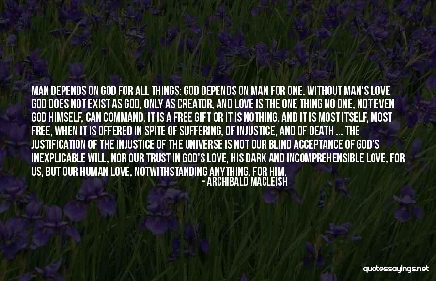 Does Love Even Exist Quotes By Archibald MacLeish Does Love Even Exist Quotes By Archibald MacLeish