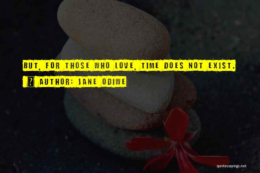 Does Love Exist Quotes By Jane Odiwe