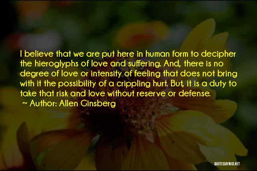 Does Love Hurt Quotes By Allen Ginsberg