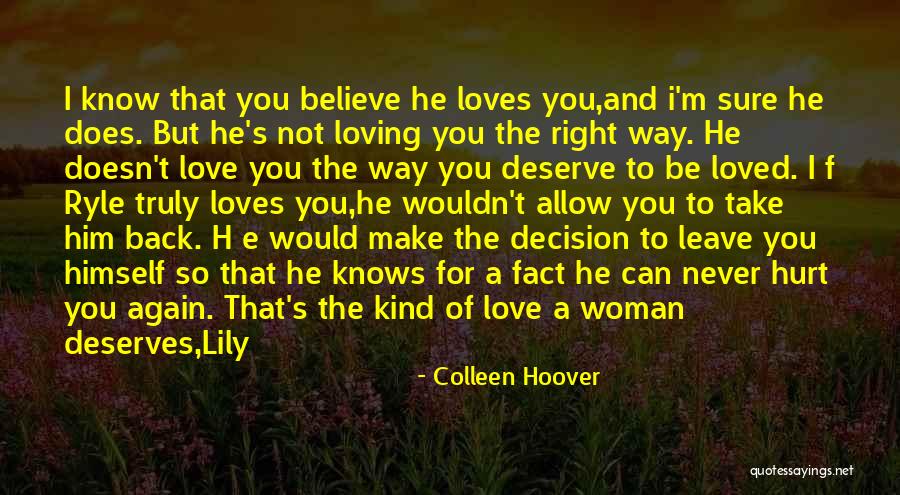 Does Love Hurt Quotes By Colleen Hoover