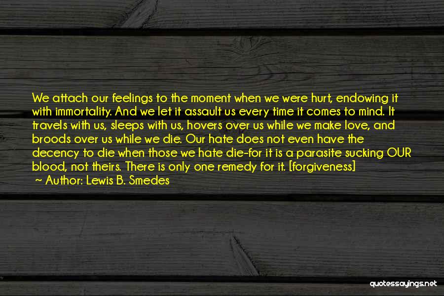Does Love Hurt Quotes By Lewis B. Smedes