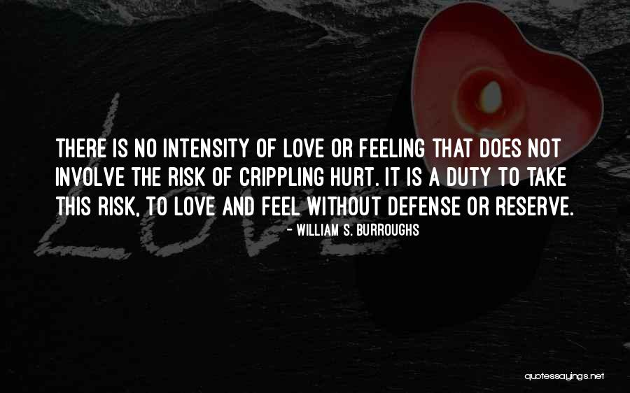 Does Love Hurt Quotes By William S. Burroughs