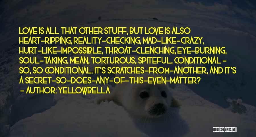Does Love Hurt Quotes By YellowBella