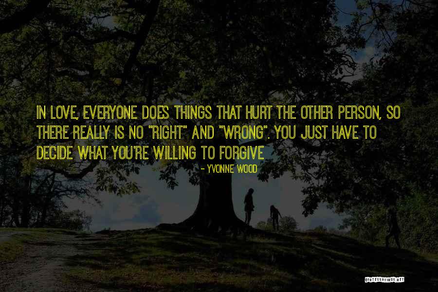Does Love Hurt Quotes By Yvonne Wood Does Love Hurt Quotes By Yvonne Wood