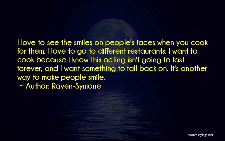 Does Love Last Forever Quotes By Raven-Symone