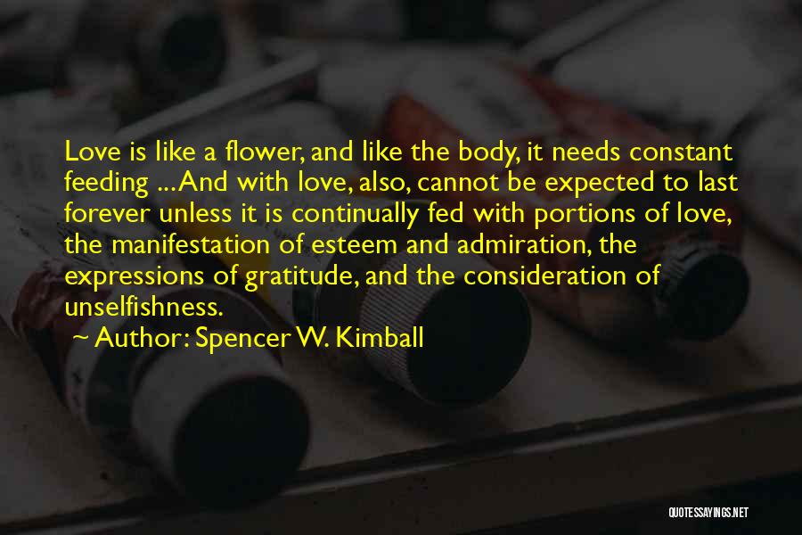 Does Love Last Forever Quotes By Spencer W. Kimball