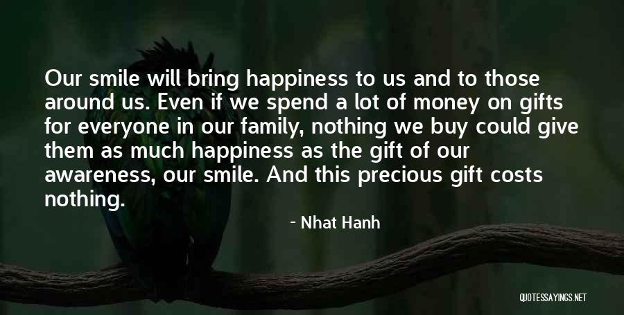 Does Money Bring Happiness Quotes By Nhat Hanh Does Money Bring Happiness Quotes By Nhat Hanh
