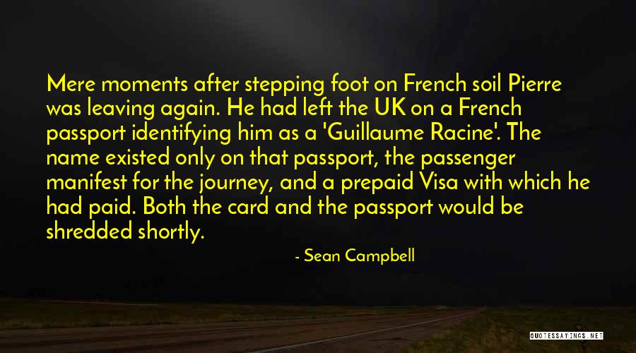 Does Name On Passport Quotes By Sean Campbell Does Name On Passport Quotes By Sean Campbell