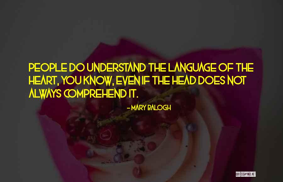 Does Not Understand Quotes By Mary Balogh