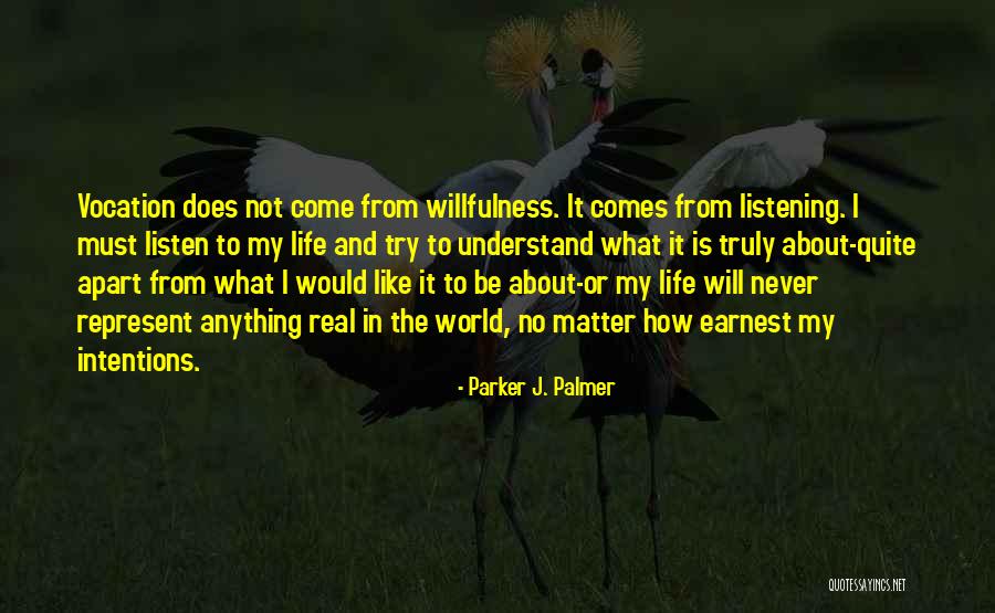 Does Not Understand Quotes By Parker J. Palmer