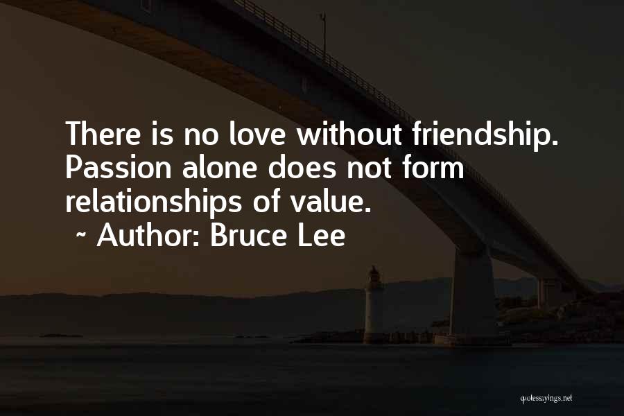 Does Not Value Quotes By Bruce Lee